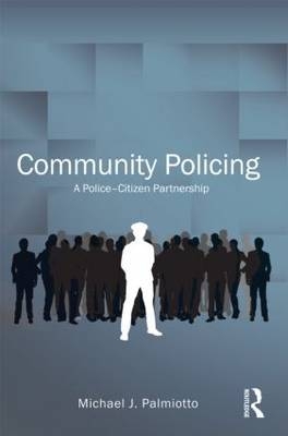 Community Policing -  Michael Palmiotto