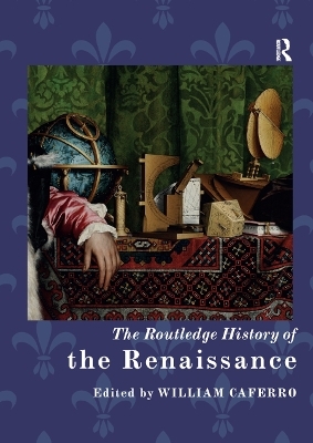 The Routledge History of the Renaissance - 