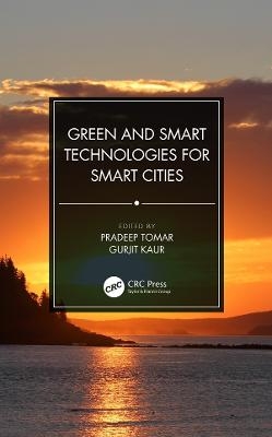 Green and Smart Technologies for Smart Cities - 