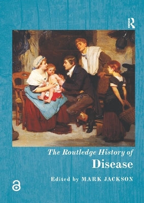 The Routledge History of Disease - Mark Jackson