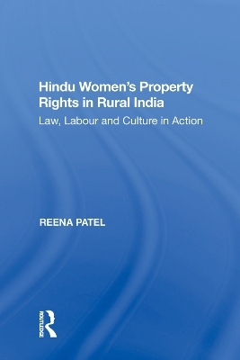 Hindu Women's Property Rights in Rural India - Reena Patel