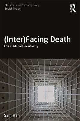 (Inter)Facing Death - Sam Han