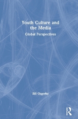 Youth Culture and the Media - Osgerby, Bill