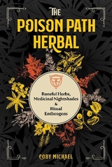 The Poison Path Herbal - Coby Michael