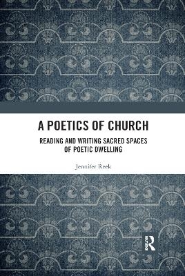 A Poetics of Church - Jennifer Reek