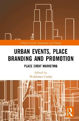 Urban Events, Place Branding and Promotion