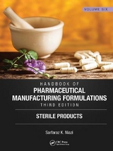Handbook of Pharmaceutical Manufacturing Formulations, Third Edition - Niazi, Sarfaraz K.
