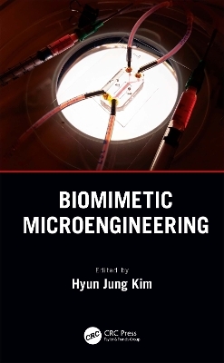 Biomimetic Microengineering - 