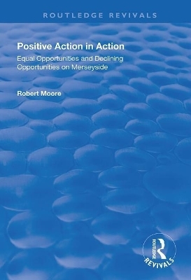 Positive Action in Action - Robert Moore