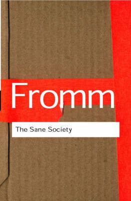 Sane Society -  Erich Fromm