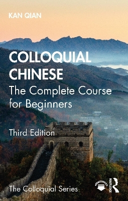 Colloquial Chinese - Qian Kan