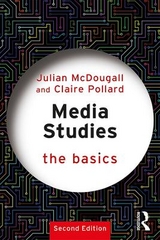 Media Studies: The Basics - Pollard, Claire; McDougall, Julian