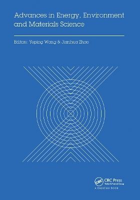 Advances in Energy, Environment and Materials Science - 