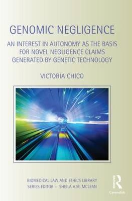 Genomic Negligence -  Victoria Chico