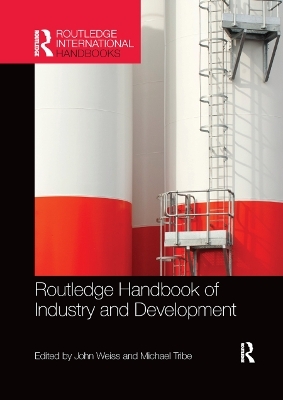 Routledge Handbook of Industry and Development - 