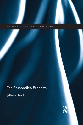 The Responsible Economy - Jefferson Frank