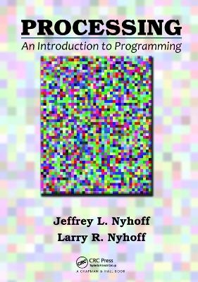 Processing - Jeffrey L. Nyhoff, Larry R. Nyhoff