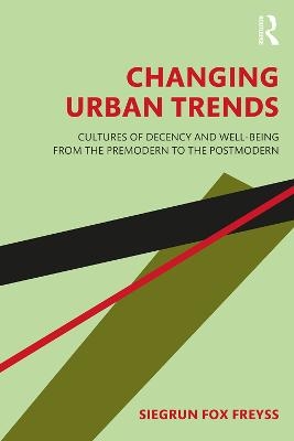 Changing Urban Trends - Siegrun Fox Freyss