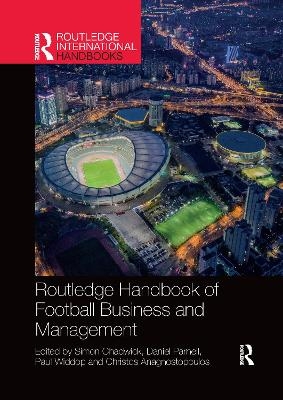 Routledge Handbook of Football Business and Management - 