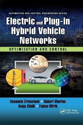 Electric and Plug-in Hybrid Vehicle Networks - Emanuele Crisostomi, Robert Shorten, Sonja St&uuml;dli, Fabian Wirth