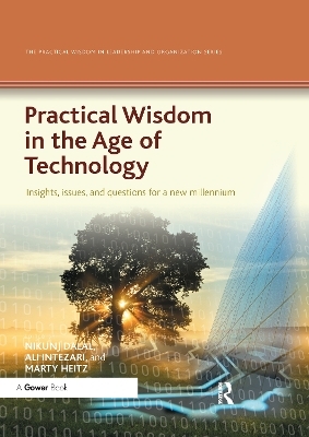 Practical Wisdom in the Age of Technology - 