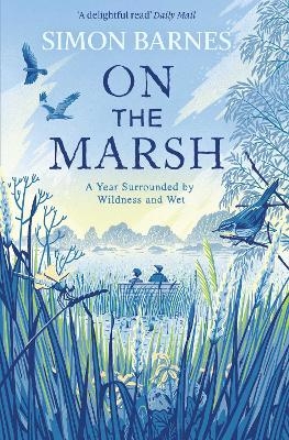 On the Marsh - Simon Barnes