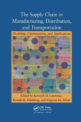 The Supply Chain in Manufacturing, Distribution, and Transportation - 