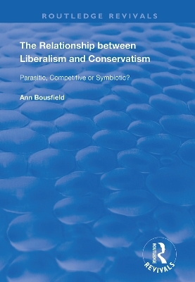 The Relationship between Liberalism and Conservatism - Ann Bousfield