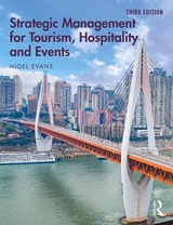Strategic Management for Tourism, Hospitality and Events - Evans, Nigel G.