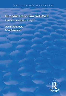 European Union Law - Damian Chalmers, Erika Szyszczak