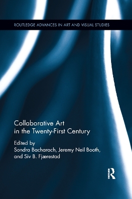 Collaborative Art in the Twenty-First Century - 