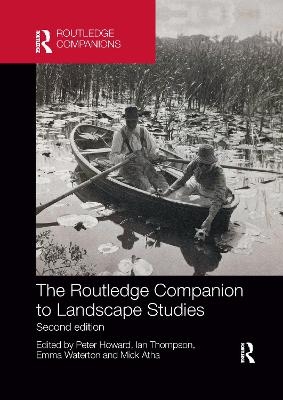 The Routledge Companion to Landscape Studies - 
