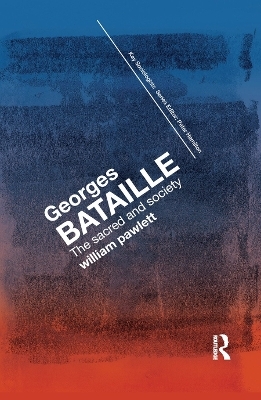 Georges Bataille - William Pawlett