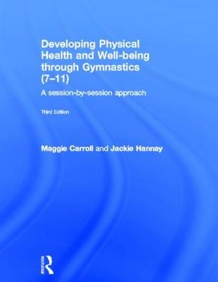 Developing Physical Health and Well-being through Gymnastics (7-11)