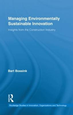 Managing Environmentally Sustainable Innovation