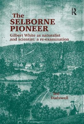The Selborne Pioneer - Ted Dadswell