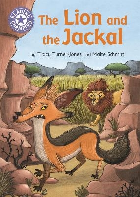 Reading Champion: The Lion and the Jackal - Tracy Turner-Jones