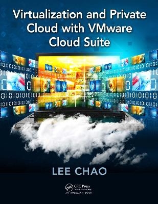 Virtualization and Private Cloud with VMware Cloud Suite - Lee Chao