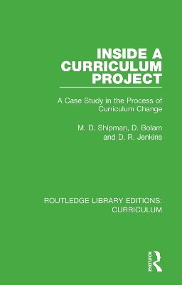 Inside a Curriculum Project - M. D. Shipman, D. Bolam, D. R. Jenkins
