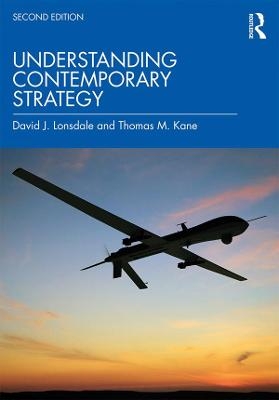 Understanding Contemporary Strategy - David J. Lonsdale, Thomas M. Kane