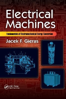 Electrical Machines - Jacek F. Gieras