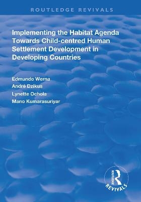 Implementing the Habit Agenda - Edmundo Werna, Andr&eacute; Dzikus, Lynette Ochola, Mano Kumarasuriyar