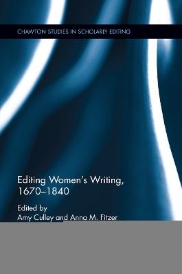 Editing Women's Writing, 1670-1840 - 
