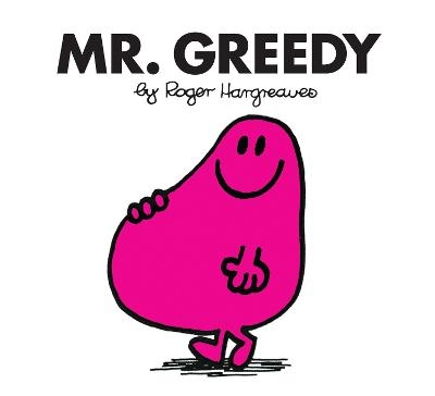 Mr. Greedy - Roger Hargreaves