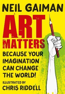 Art Matters - Neil Gaiman