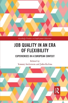 Job Quality in an Era of Flexibility - 