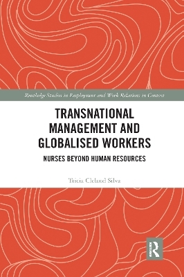 Transnational Management and Globalised Workers - Tricia Cleland Silva