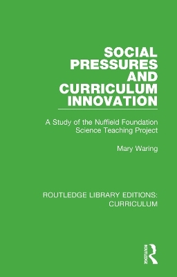 Social Pressures and Curriculum Innovation - Mary Waring