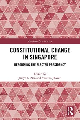 Constitutional Change in Singapore - 