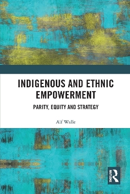 Indigenous and Ethnic Empowerment - Alf Walle